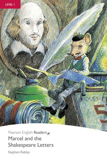 Rabley Stephen: PER | Level 1: Marcel and the Shakespeare Letters Bk/CD Pack Rabley Stephen: PER | Level 1: Marcel and the Shakespeare Letters Bk/CD Pack