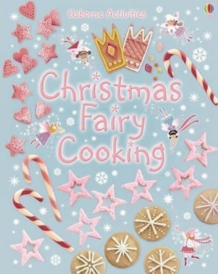Pratt Leonie: Christmas Fairy Cooking