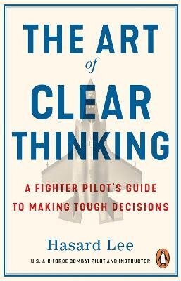 -: Art of Clear Thinking