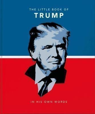 Orange Hippo!: In His Own Words: Trump