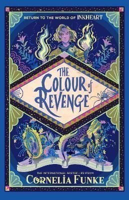 Funkeová Cornelia: Inkheart 4: The Colour of Revenge PB