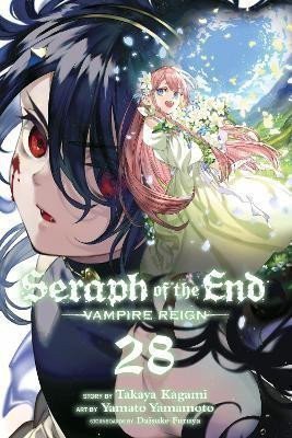 Kagami Takaya: Seraph of the End, Vol. 28: Vampire Reign