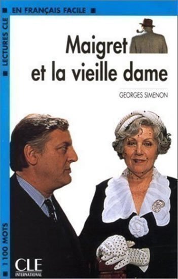 Simenon Georges: Lectures faciles 2: Maigret et la vieille dame - Livre