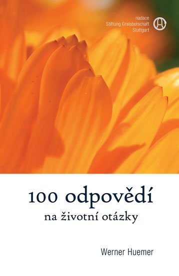 Huemer Werner: 100 odpovědí na životní otázky Huemer Werner: 100 odpovědí na životní otázky