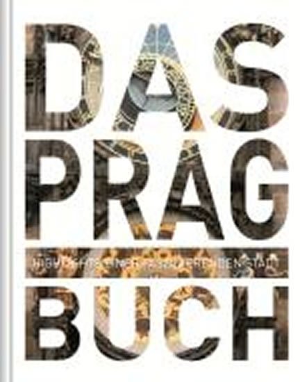 Kunth Verlag: Das Prag Buch: Highlights einer faszinierenden Stadt