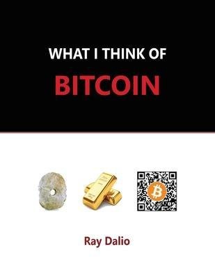 Dalio Ray: What I Think Of Bitcoin