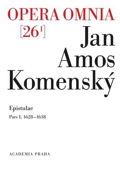 Komenský Jan Ámos: Opera omnia 26/I.