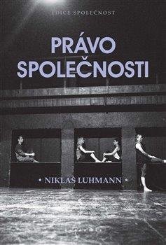 Luhmann Niklas: Právo společnosti