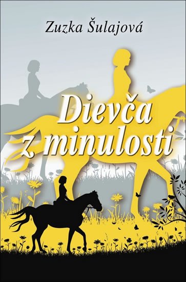 Šulajová Zuzana: Dievča z minulosti