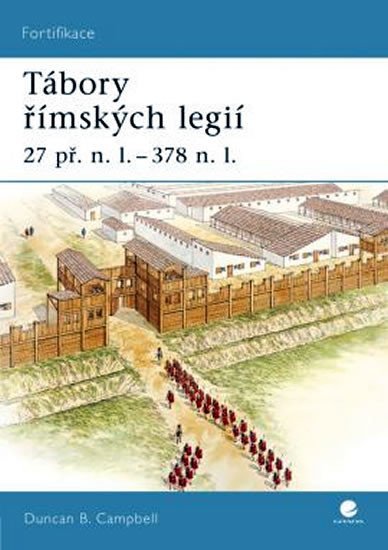 Campbell Duncan B.: Tábory římských legií
