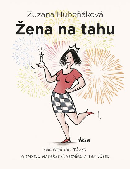 Hubeňáková Zuzana: Žena na tahu