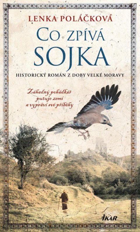 Poláčková Lenka: Co zpívá Sojka Poláčková Lenka: Co zpívá Sojka