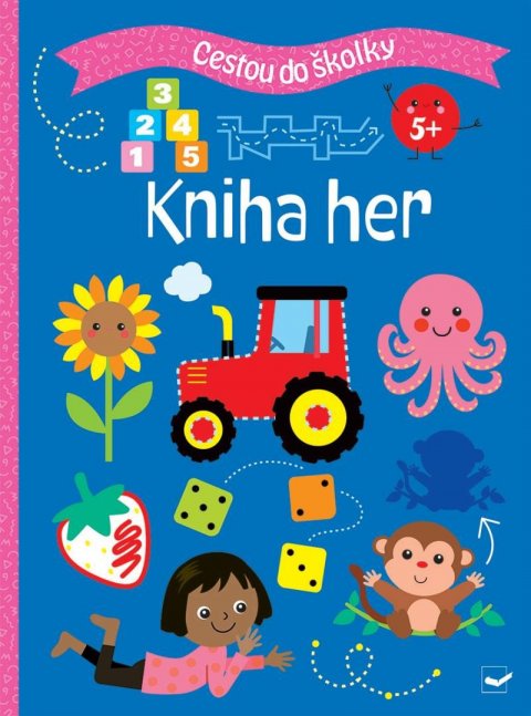 neuveden: Cestou do školky Kniha her 5+