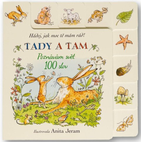 McBratney Sam: Hádej, jak moc tě mám rád! Tady a tam Poznávám svět