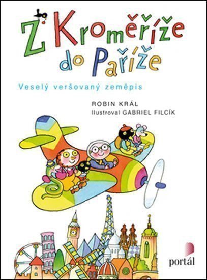 Král Robin: Z Kroměříže do Paříže