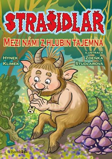 Klimek Hynek: Strašidlář - Mezi námi z hlubin tajemna