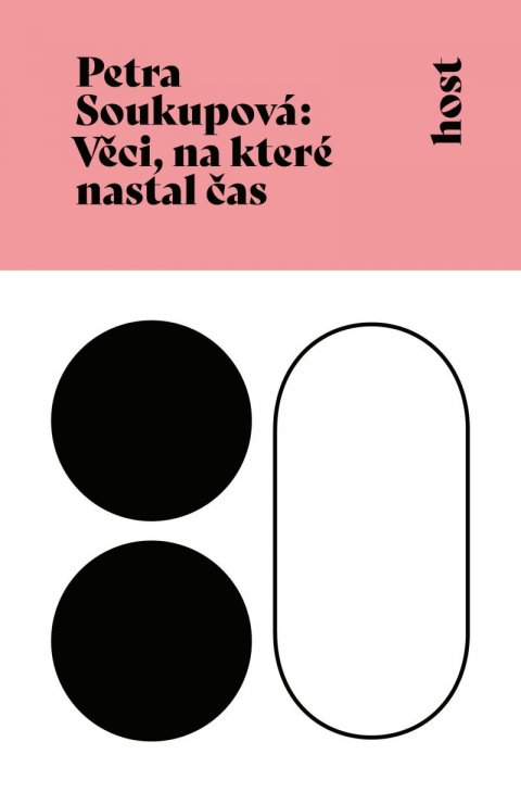 Soukupová Petra: Věci, na které nastal čas Soukupová Petra: Věci, na které nastal čas