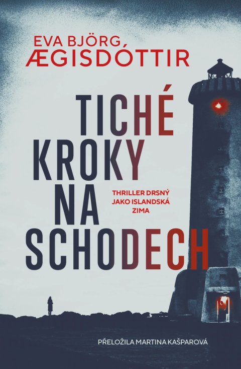 Aegisdottir Eva Bjorg: Tiché kroky na schodech Aegisdottir Eva Bjorg: Tiché kroky na schodech