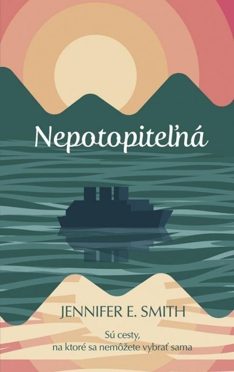 Smithová Jennifer E.: Nepotopiteľná (slovensky)