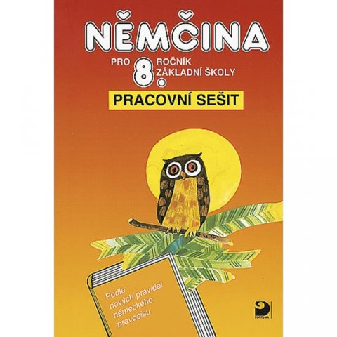 Maroušková Marie: Němčina pro 8. ročník ZŠ - Pracovní sešit