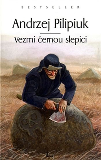 Pilipiuk Andrzej: Vezmi černou slepici