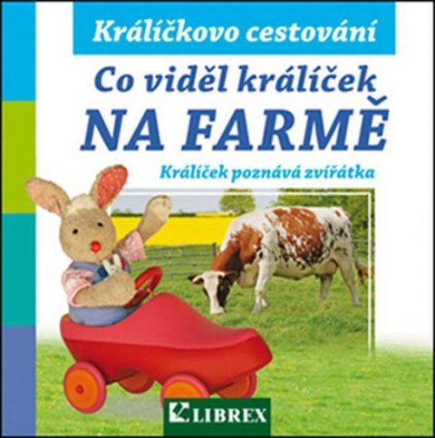 neuveden: Co viděl králíček na farmě neuveden: Co viděl králíček na farmě