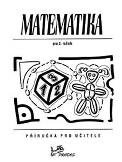 Molnár Josef: Matematika 3 - Příručka pro učitele