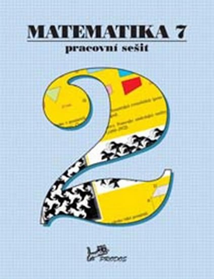 kolektiv autorů: Matematika 7 - Pracovní sešit 2 kolektiv autorů: Matematika 7 - Pracovní sešit 2