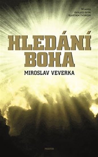 Veverka Miroslav: Hledání Boha Veverka Miroslav: Hledání Boha