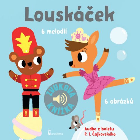 neuveden: Louskáček - Zvuková knížka neuveden: Louskáček - Zvuková knížka