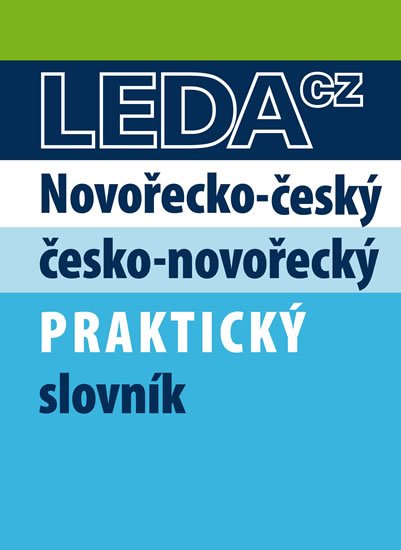 kolektiv autorů: Novořečtina-čeština praktický slovník s novými výrazy