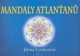 Lockerová Jiřina: Mandaly Atlanťanů Lockerová Jiřina: Mandaly Atlanťanů