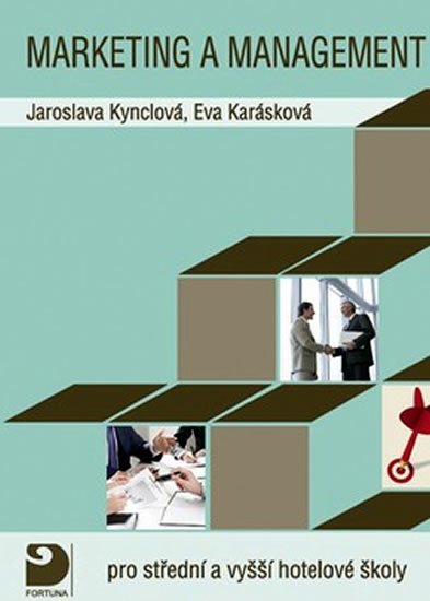Kynclová Jaroslava: Marketing a management pro střední a vyšší hotelové školy