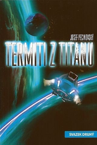 Pecinovský Josef: Termiti z Titanu 2