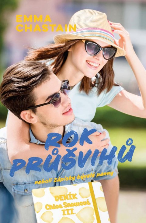 Chastain Emma: Rok průšvihů neboli Zápisky bývalé panny Chastain Emma: Rok průšvihů neboli Zápisky bývalé panny