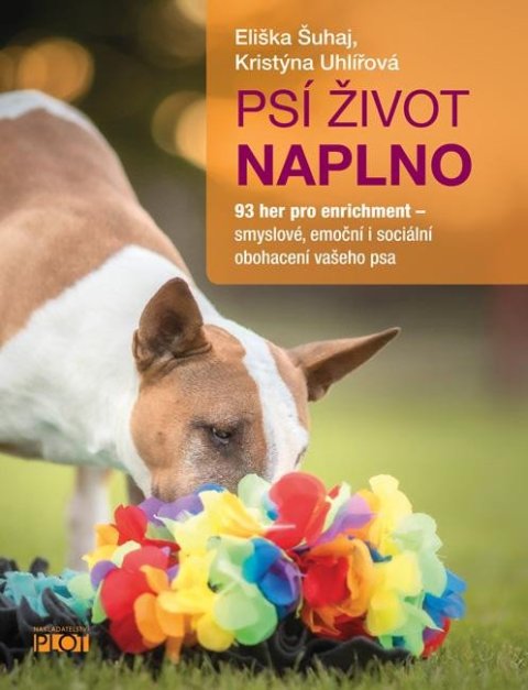 Šuhaj Eliška: Psí život naplno