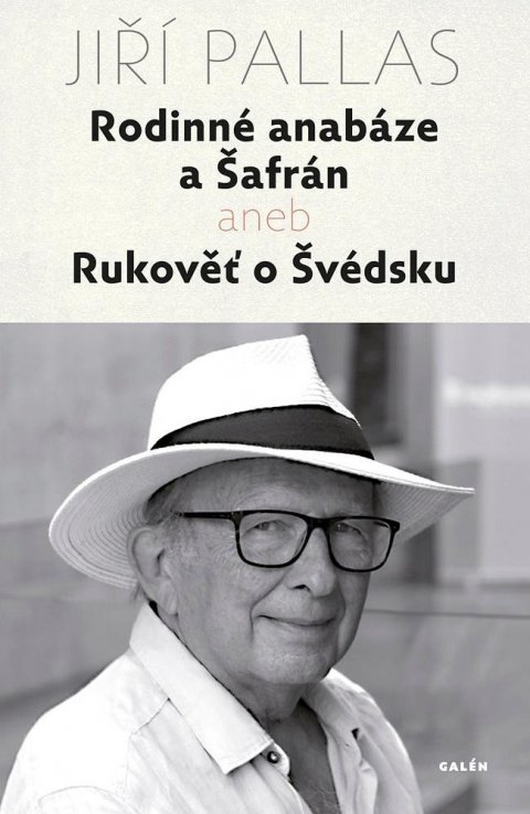 Pallas Jiří: Rodinné anabáze a šafrán aneb Rukověť o Švédsku