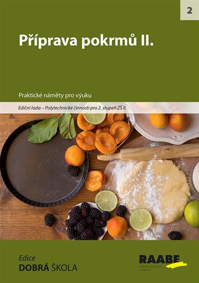 kolektiv autorů: Příprava pokrmů II.