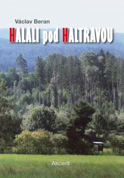 Beran Václav: Halali pod Haltravou Beran Václav: Halali pod Haltravou