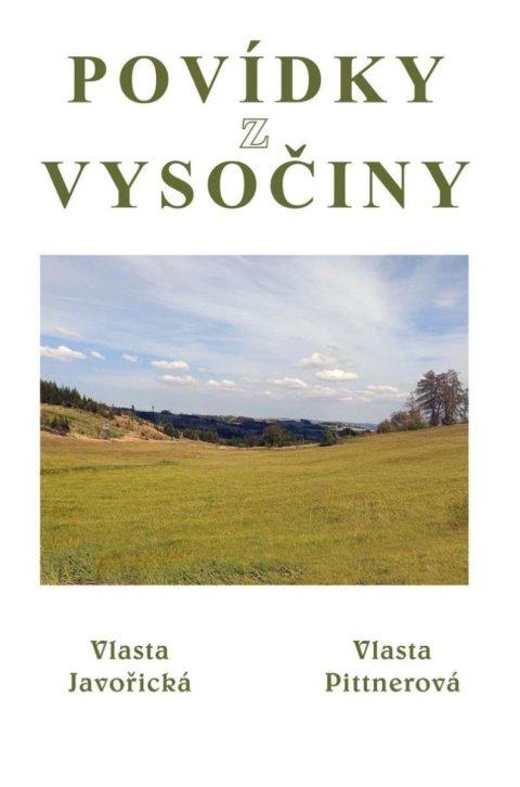 Javořická Vlasta: Povídky z Vysočiny Javořická Vlasta: Povídky z Vysočiny