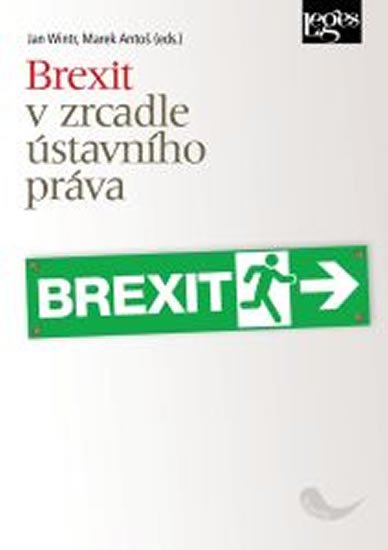 Wintr Jan: Brexit v zrcadle ústavního práva