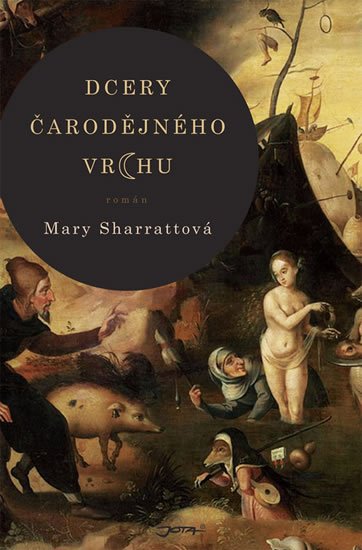 Sharrattová Mary: Dcery čarodějného vrchu Sharrattová Mary: Dcery čarodějného vrchu