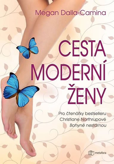 Dalla-Camina Megan: Cesta moderní ženy
