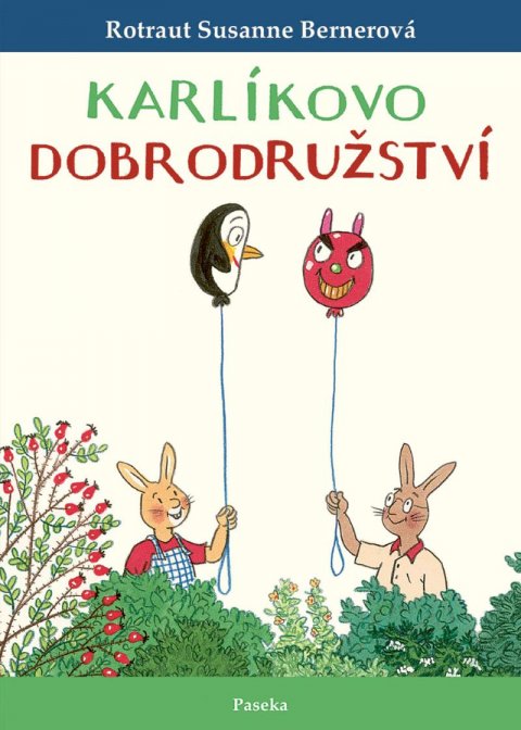 Bernerová Rotraut Susanne: Karlíkovo dobrodružství Bernerová Rotraut Susanne: Karlíkovo dobrodružství