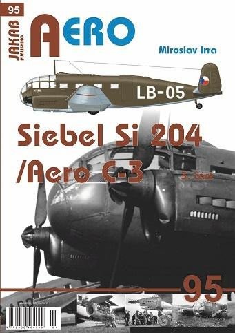 Irra Miroslav: AERO 95 Siebel Si-204/Aero C-3, 3. část Irra Miroslav: AERO 95 Siebel Si-204/Aero C-3, 3. část