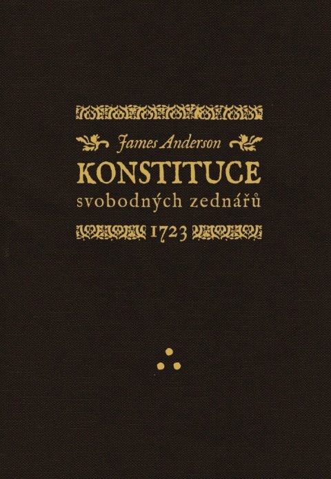 Anderson James: Konstituce svobodných zednářů 1723