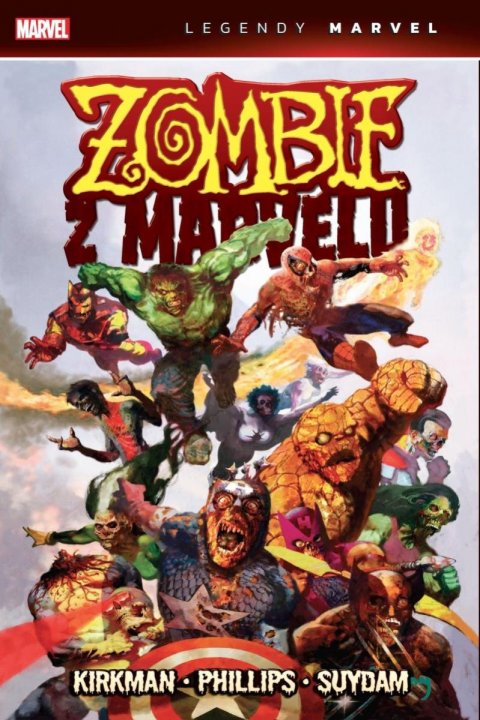 Kirkman Robert: Zombie z Marvelu (Legendy Marvel) Kirkman Robert: Zombie z Marvelu (Legendy Marvel)