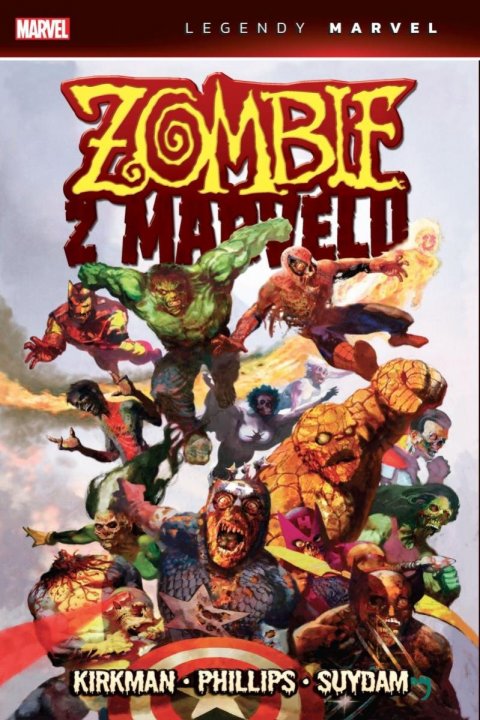 Kirkman Robert: Zombie z Marvelu (Legendy Marvel)