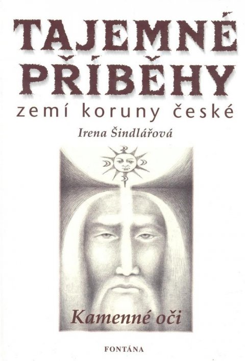 Šindelářová Irena: Tajemné příběhy zemí koruny české - Kamenné oči Šindelářová Irena: Tajemné příběhy zemí koruny české - Kamenné oči