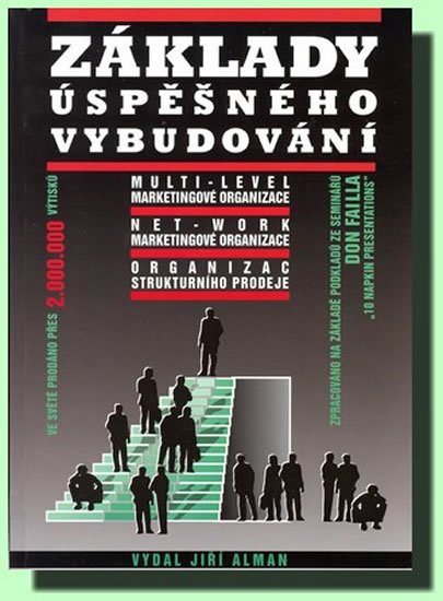 Failla Don: Základy úspěšného vybudování multi-level marketingové organizace